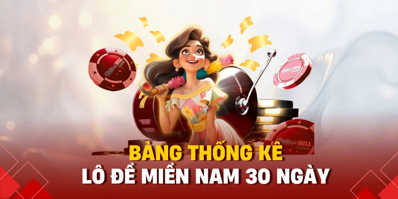 Bảng thống kê lô đề miền Nam 30 ngày